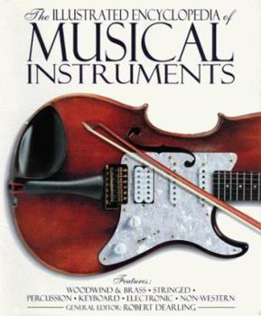 Hardcover Illustrated Encyclopedia of Musical Intstruments Book