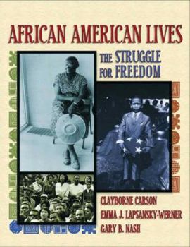 Hardcover African American Lives: The Struggle for Freedom, Combined Volume Book