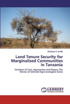 Paperback Land Tenure Security for Marginalised Communities in Tanzania Book