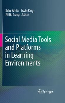 Hardcover Social Media Tools and Platforms in Learning Environments Book