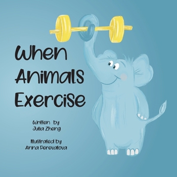 Paperback When Animals Exercise Book