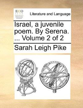 Paperback Israel, a Juvenile Poem. by Serena. ... Volume 2 of 2 Book