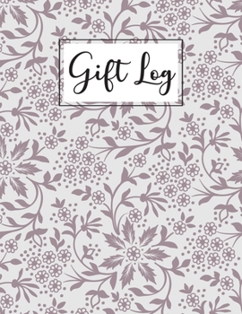 Gift Log: Gifts Receipt Record Book | Present log, Organizer, Registry, Gift Journal Notebook Memory Diary | Guest Book | Keepsake Recorder For All ... Party, Christmas, Baby Shower, Graduate)