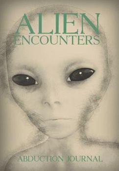 Paperback Alien Encounters Abduction Journal Book