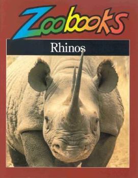 Rhinos (Zoobooks Series) - Book  of the Zoobooks Series
