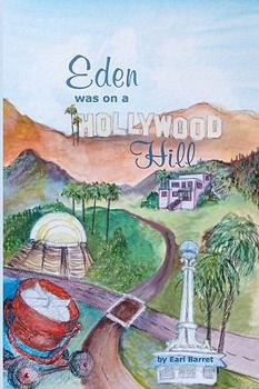 Paperback Eden Was on a Hollywood Hill Book