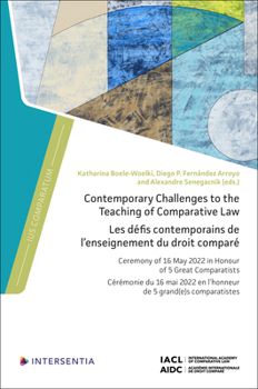 Hardcover Contemporary Challenges to the Teaching of Comparative Law: Ceremony of 16 May 2022 in Honour of 5 Great Comparatists Book