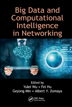 Paperback Big Data and Computational Intelligence in Networking Book