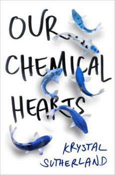 Hardcover Our Chemical Hearts Book