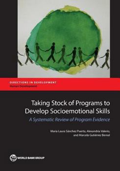 Paperback Taking Stock of Programs to Develop Socioemotional Skills: A Systematic Review of Program Evidence Book