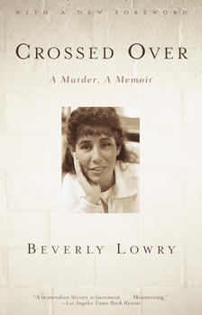 Paperback Crossed Over: A Murder, A Memoir Book