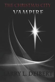 Paperback The Christmas City Vampire Book