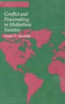 Paperback Conflict and Peacemaking in Multiethnic Societies Book