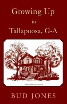 Paperback Growing Up in Tallapoosa, Ga Book