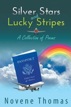 Paperback Silver Stars and Lucky Stripes: A Collection of Poems Book