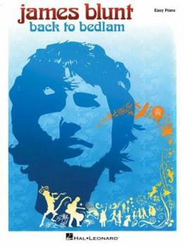 Paperback James Blunt - Back to Bedlam (Easy Piano) Book