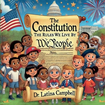 Paperback The Constitution: The Rules We Live By Book