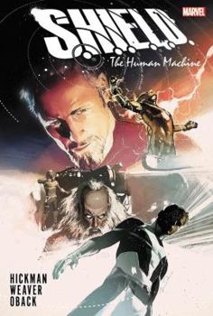 S.H.I.E.L.D.: The Human Machine - Book  of the Jonathan Hickman's Marvel Reading Order