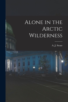 Paperback Alone in the Arctic Wilderness [microform] Book