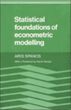 Paperback Statistical Foundations of Econometric Modelling Book