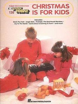 Christmas Is for Kids: E-Z Play Today Volume 136 - Book  of the E-Z Play Today