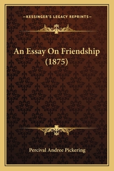 Paperback An Essay On Friendship (1875) Book