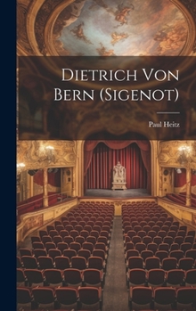 Hardcover Dietrich von Bern (Sigenot) [German] Book