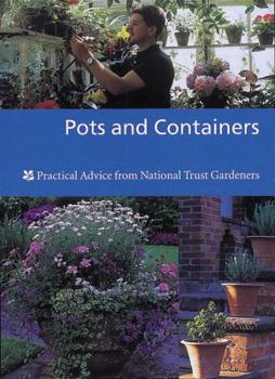 Paperback Pots and Containers: Practical Advice from National Trust Gardeners Book