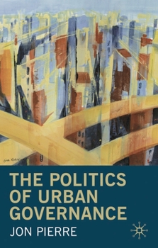 Hardcover The Politics of Urban Governance Book