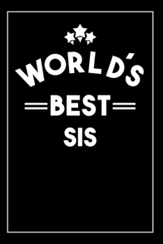 Paperback Worlds Best Sis: Blank Lined Journal Book