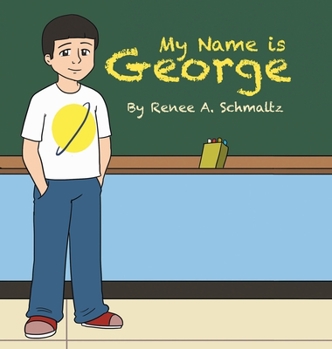 Hardcover My Name is George Book