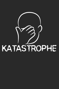 Katastrophe: Kalender Monatsplaner Familienplaner Planer A5 I Katastrophe I Unfassbar I unglaublich I Meme I Lustig I Humor I Internet Trend I Blyat (German Edition)
