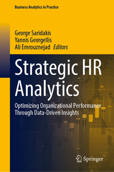Hardcover Strategic HR Analytics: Optimizing Organizational Performance Through Data-Driven Insights Book