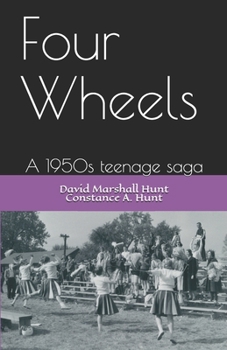 Paperback Four Wheels: A 1950s teenage saga Book