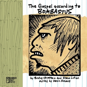 Paperback The Gospel According To Bombastus Book