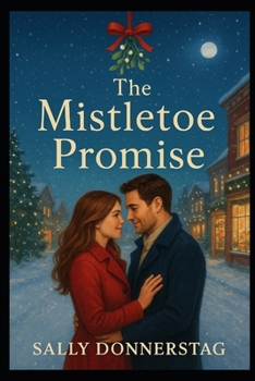 Paperback The Mistletoe Promise Book