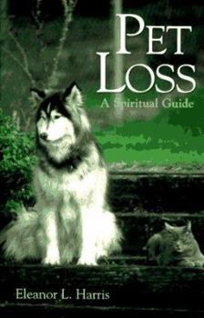 Paperback Pet Loss: A Spiritual Guide Book