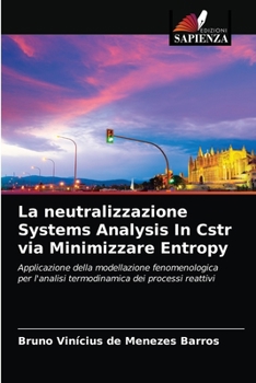 Paperback La neutralizzazione Systems Analysis In Cstr via Minimizzare Entropy [Italian] Book