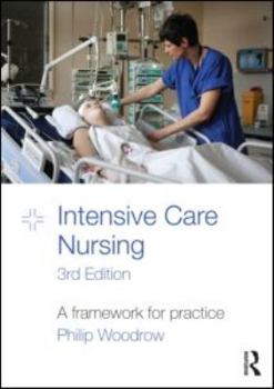 Paperback Intensive Care Nursing: A Framework for Practice Book