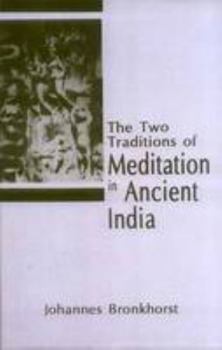 Paperback Two Traditions of Meditation in Ancient India Book