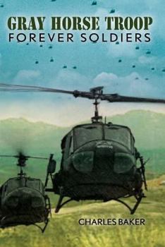 Paperback Gray Horse Troop: Forever Soldiers Book