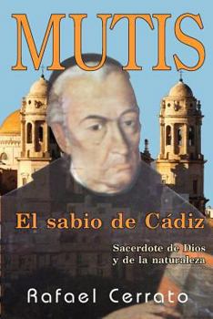 Paperback Mutis: El sabio de Cadiz [Spanish] Book