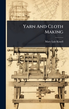 Yarn And Cloth Making