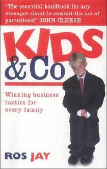 Paperback Kids and Co. : Winning Business Tactics for Every Family Book