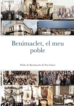 Paperback Benimaclet, el meu poble [Occitan (Post-1550), Provencal] Book