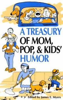Paperback A Treasury of Mom, Pop, and Kids' Humor Book