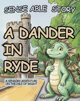 Paperback A Dander in Ryde: Sense Able Story Book