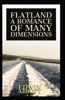 Paperback Flatland A Romance of Many Dimensions(classics illustrated) Book
