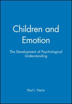 Paperback Children and Emotion: The Development of Psychological Understanding Book