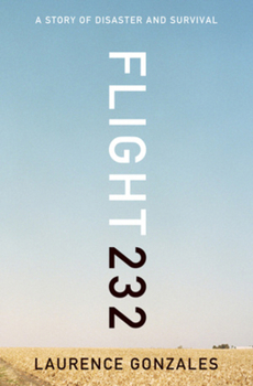 Hardcover Flight 232: A Story of Disaster and Survival Book